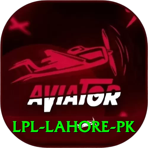 lpl lahore pk Max v4.9.7 - 2