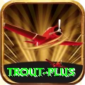 trout Bonus Mega v1.2.3