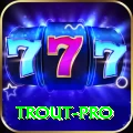 trout - Super Earning App