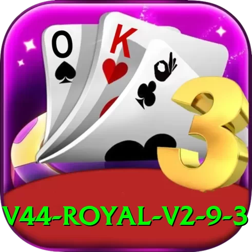 v44 Royal v2.9.3 - 2